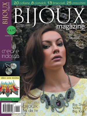 cover image of Bijoux Magazine--N. 4--Novembre/Dicembre 2013